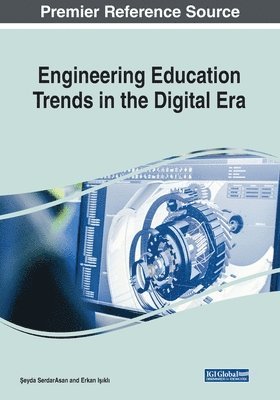 Engineering Education Trends in the Digital Era 1