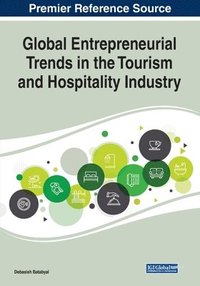 bokomslag Global Entrepreneurial Trends in the Tourism and Hospitality Industry