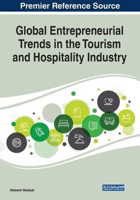 Global Entrepreneurial Trends in the Tourism and Hospitality Industry 1