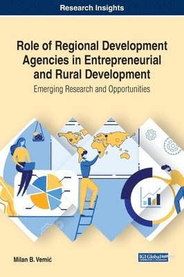 Milan B. Vemić - Role of Regional Development Agencies in Entrepreneurial and Rural Development, Inbunden