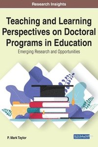 bokomslag Teaching and Learning Perspectives on Doctoral Programs in Education
