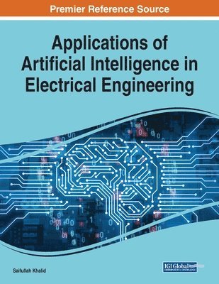 bokomslag Applications of Artificial Intelligence in Electrical Engineering