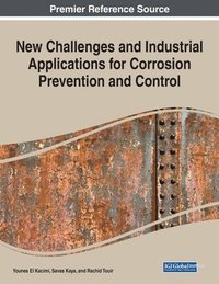 bokomslag New Challenges and Industrial Applications for Corrosion Prevention and Control