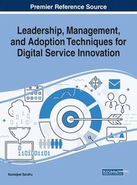 bokomslag Leadership, Management, and Adoption Techniques for Digital Service Innovation
