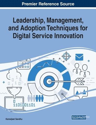 Leadership, Management, and Adoption Techniques for Digital Service Innovation 1