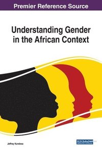 bokomslag Understanding Gender in the African Context