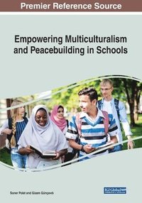 bokomslag Empowering Multiculturalism and Peacebuilding in Schools