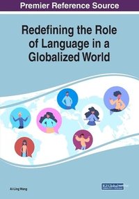 bokomslag Redefining the Role of Language in a Globalized World