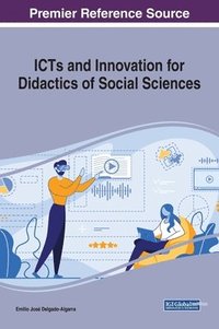 bokomslag ICTs and Innovation for Didactics of Social Sciences
