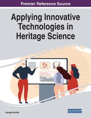 Applying Innovative Technologies in Heritage Science 1