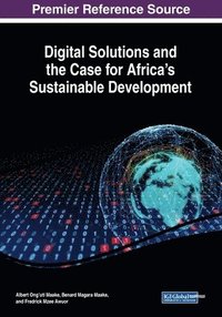bokomslag Digital Solutions and the Case for Africa's Sustainable Development