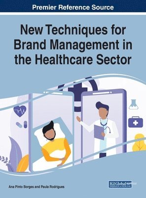 bokomslag New Techniques for Brand Management in the Healthcare Sector