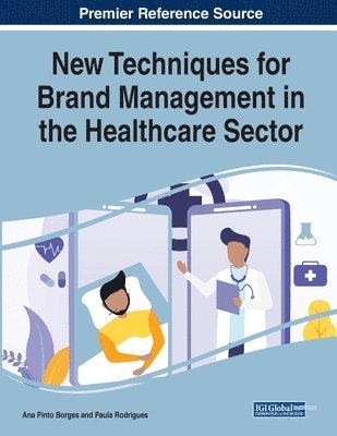New Techniques for Brand Management in the Healthcare Sector 1