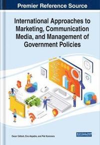 bokomslag International Approaches to Marketing, Communication Media, and Management of Government Policies