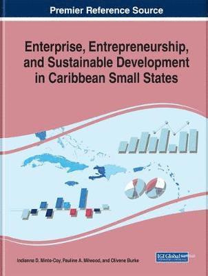Enterprise, Entrepreneurship, and Sustainable Development in Caribbean Small States