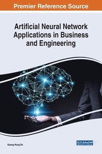 bokomslag Artificial Neural Network Applications in Business and Engineering