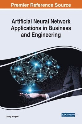 Artificial Neural Network Applications in Business and Engineering 1