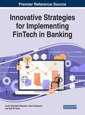 bokomslag Innovative Strategies for Implementing FinTech in Banking