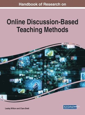 Lesley Wilton, Clare Brett - Handbook of Research on Online Discussion-Based Teaching Methods, Inbunden