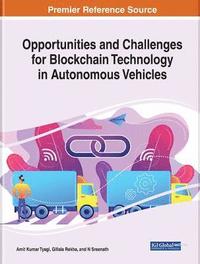 bokomslag Opportunities and Challenges for Blockchain Technology in Autonomous Vehicles