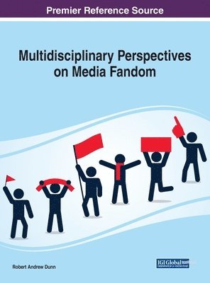 Multidisciplinary Perspectives on Media Fandom 1