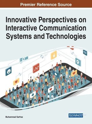 bokomslag Innovative Perspectives on Interactive Communication Systems and Technologies
