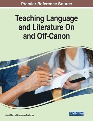 José Manuel Correoso-Rodenas - Teaching Language and Literature On and Off-Canon, Häftad