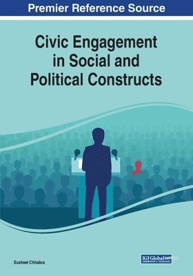 Civic Engagement in Social and Political Constructs 1