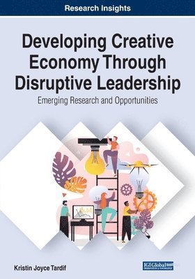 Developing Creative Economy Through Disruptive Leadership 1