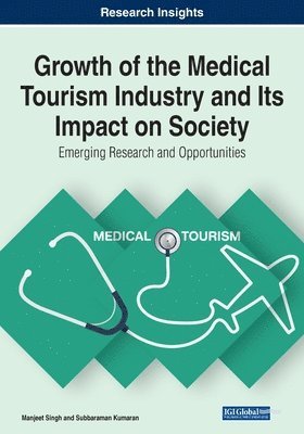 bokomslag Growth of the Medical Tourism Industry and Its Impact on Society