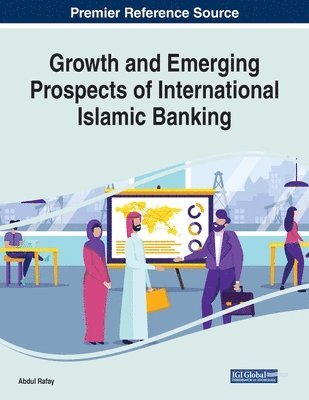 bokomslag Growth and Emerging Prospects of International Islamic Banking