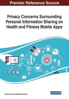 bokomslag Privacy Concerns Surrounding Personal Information Sharing on Health and Fitness Mobile Apps