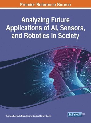 bokomslag Analyzing Future Applications of AI, Sensors, and Robotics in Society