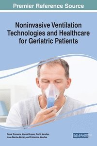 bokomslag Noninvasive Ventilation Technologies and Healthcare for Geriatric Patients