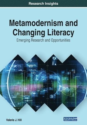 Metamodernism and Changing Literacy 1