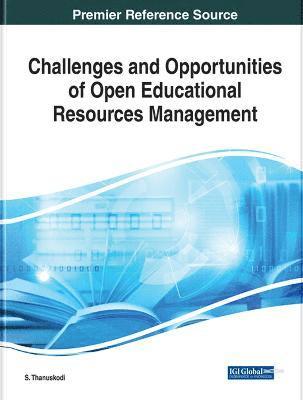 bokomslag Challenges and Opportunities of Open Educational Resources Management