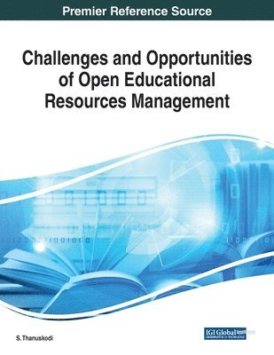 bokomslag Challenges and Opportunities of Open Educational Resources Management