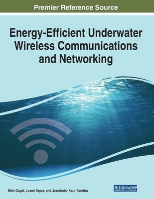 Energy-Efficient Underwater Wireless Communications and Networking 1
