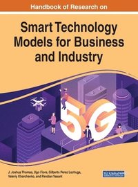 bokomslag Handbook of Research on Smart Technology Models for Business and Industry
