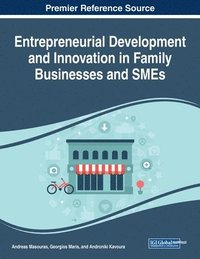 bokomslag Entrepreneurial Development and Innovation in Family Businesses and SMEs