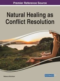bokomslag Natural Healing as Conflict Resolution