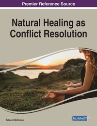 bokomslag Natural Healing as Conflict Resolution