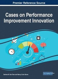 bokomslag Cases on Performance Improvement Innovation