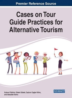 Cases on Tour Guide Practices for Alternative Tourism 1