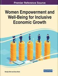 bokomslag Women Empowerment and Well-Being for Inclusive Economic Growth