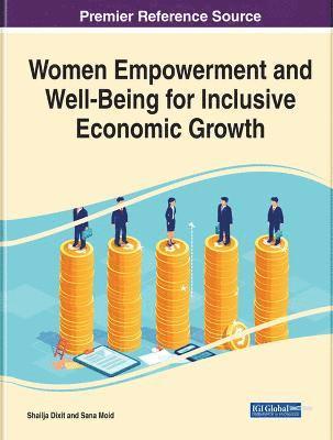 Women Empowerment and Well-Being for Inclusive Economic Growth 1