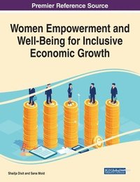 bokomslag Women Empowerment and Well-Being for Inclusive Economic Growth