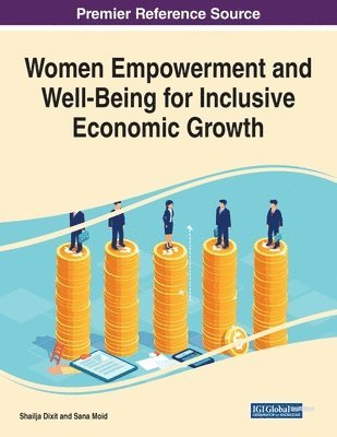 Women Empowerment and Well-Being for Inclusive Economic Growth 1