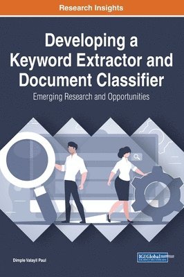 Developing a Keyword Extractor and Document Classifier