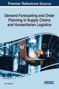 bokomslag Demand Forecasting and Order Planning in Supply Chains and Humanitarian Logistics
